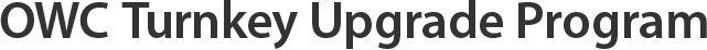 OWC Turnkey Upgrade Program