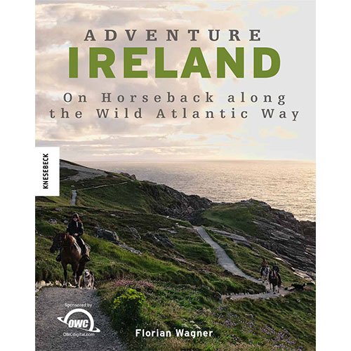 OWC Florian Wagner Adventure Ireland On Horseback Along The Wild Atlantic Way.